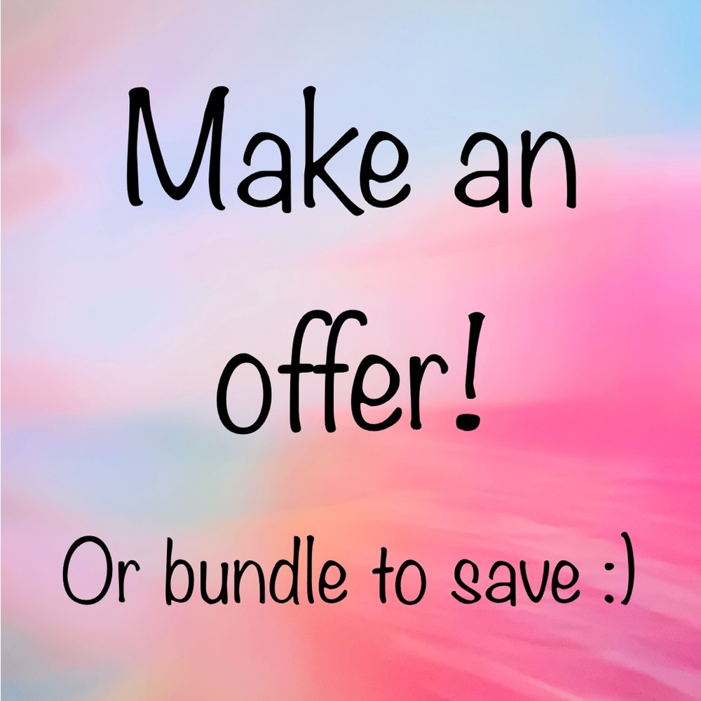 Make offer on anything! Will accept or counter offer always.